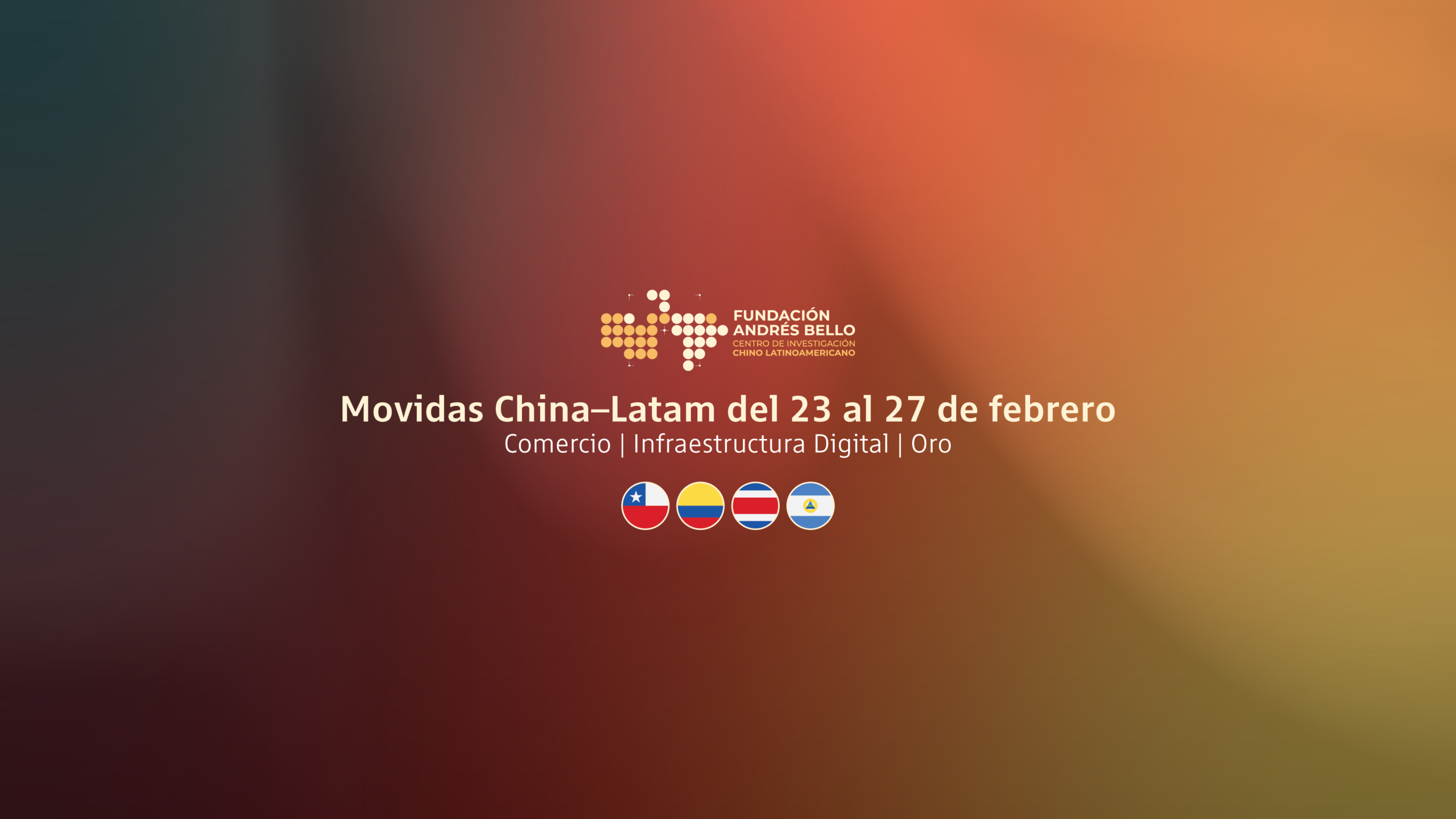 Movidas de la semana China-Latam: comercio, infraestructura digital, oro