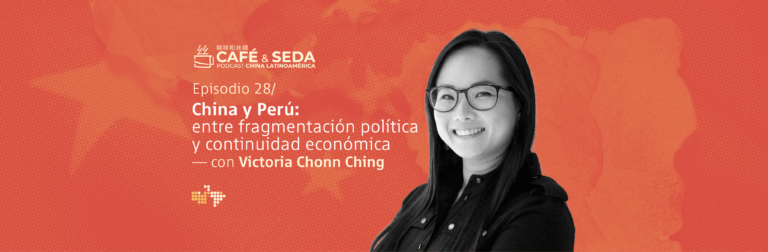 China y Perú: entre fragmentación política y continuidad económica