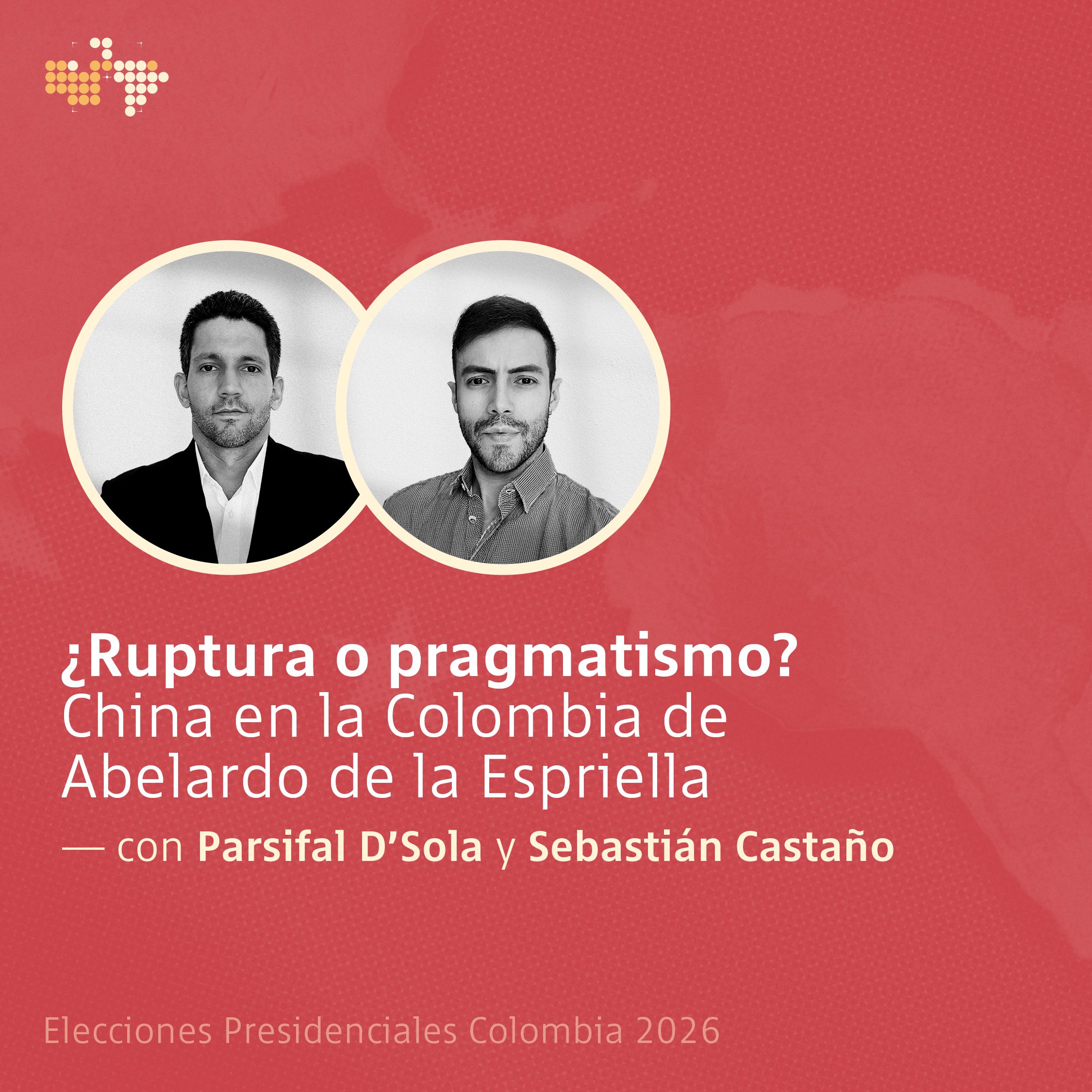 ¿Ruptura o pragmatismo? China en la Colombia de Abelardo de la Espriella